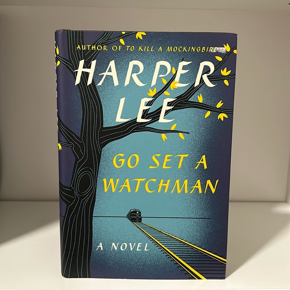 Go Set a Watchman by Harper Lee